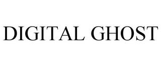 DIGITAL GHOST trademark