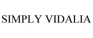 SIMPLY VIDALIA trademark