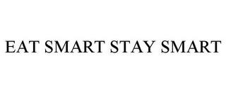 EAT SMART STAY SMART trademark