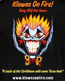 KLOWNS ON FIRE! TASTY BBQ HOT SAUCE "A TASTE OF THE CARIBBEAN WITH SOME TEXAS HEAT" KLOWNSONFIRE.COM trademark