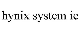 HYNIX SYSTEM IC trademark