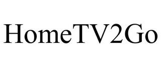 HOMETV2GO trademark