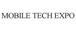 MOBILE TECH EXPO trademark