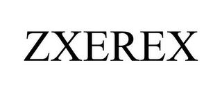 ZXEREX trademark