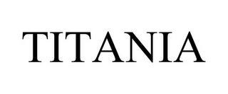 TITANIA trademark