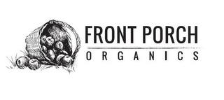 FRONT PORCH ORGANICS trademark