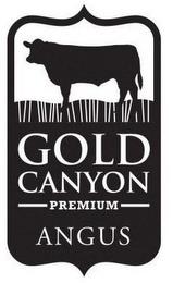 GOLD CANYON PREMIUM ANGUS trademark