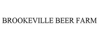 BROOKEVILLE BEER FARM trademark