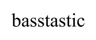 BASSTASTIC trademark