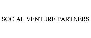 SOCIAL VENTURE PARTNERS trademark