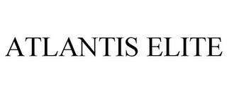 ATLANTIS ELITE trademark