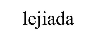 LEJIADA trademark