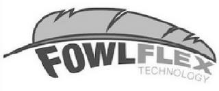 FOWLFLEX TECHNOLOGY trademark