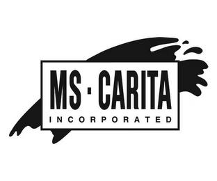 MS. CARITA INCORPORATED trademark