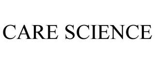 CARE SCIENCE trademark