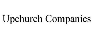 UPCHURCH COMPANIES trademark