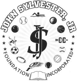 JSJ JOHN SYLVESTER, JR FOUNDATION INCORPORATED CC trademark