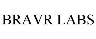 BRAVR LABS trademark