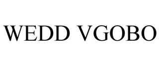 WEDD VGOBO trademark