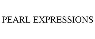 PEARL EXPRESSIONS trademark