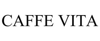 CAFFE VITA trademark