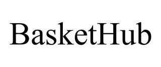 BASKETHUB trademark