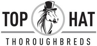 TOP HAT THOROUGHBREDS trademark