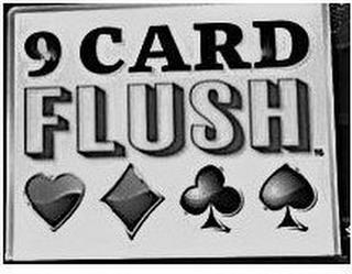 9 CARD FLUSH trademark