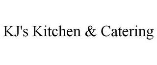 KJ'S KITCHEN & CATERING trademark