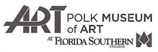 ART POLK MUSEUM OF ART AT FLORIDA SOUTHERN COLLEGE trademark