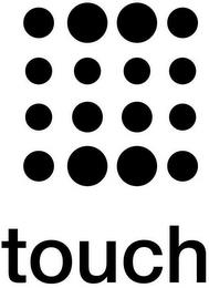 TOUCH trademark