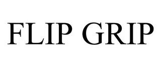 FLIP GRIP trademark