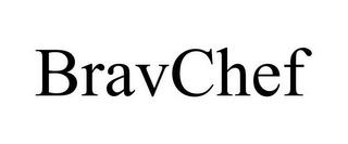 BRAVCHEF trademark