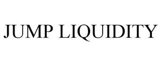 JUMP LIQUIDITY trademark