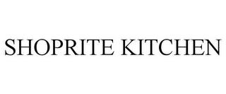 SHOPRITE KITCHEN trademark