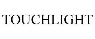 TOUCHLIGHT trademark