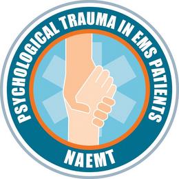 PSYCHOLOGICAL TRAUMA IN EMS PATIENTS NAEMT trademark