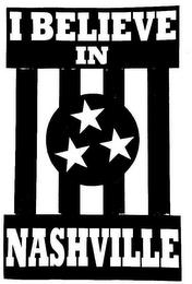 I BELIEVE IN NASHVILLE trademark