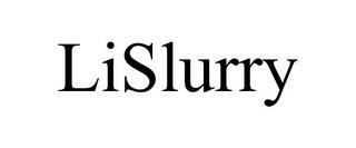 LISLURRY trademark