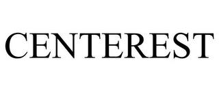 CENTEREST trademark