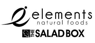 E ELEMENTS NATURAL FOODS THE SALAD BOX trademark