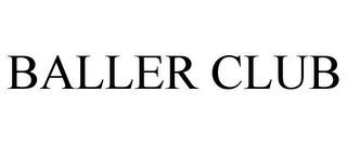 BALLER CLUB trademark