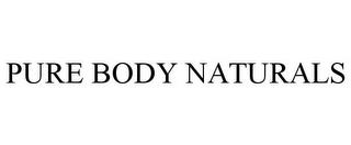 PURE BODY NATURALS trademark