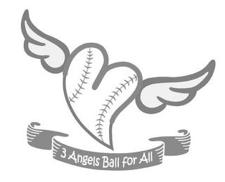 3 ANGELS BALL FOR ALL trademark