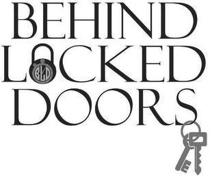 BEHIND LOCKED DOORS BLD trademark