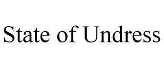 STATE OF UNDRESS trademark