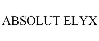 ABSOLUT ELYX trademark