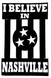 I BELIEVE IN NASHVILLE trademark