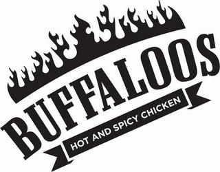 BUFFALOOS HOT AND SPICY CHICKEN trademark