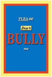 PLEASE DON'T BULLY ME trademark